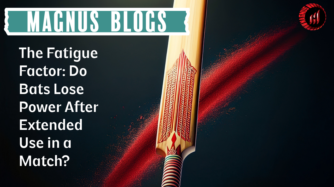 The Fatigue Factor: Do Bats Lose Power After Extended Use in a Match?