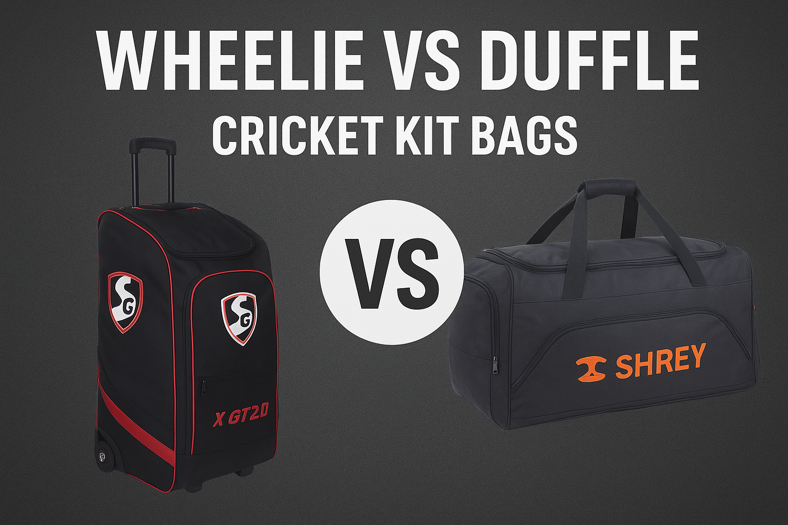 Wheelie vs duffle cricket kit bags: Which is better?